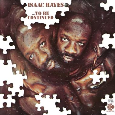 Isaac Hayes -  ...To Be Continued